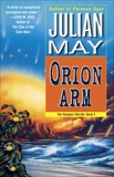 Orion Arm: The Rampart Worlds: Book 2, May, Julian