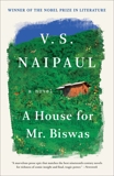 A House for Mr. Biswas: A Novel, Naipaul, V. S.