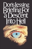 Briefing for a Descent into Hell, Lessing, Doris May & Lessing, Doris
