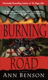 The Burning Road, Benson, Ann