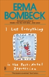 I Lost Everything in the Post-Natal Depression, Bombeck, Erma