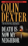Death Is Now My Neighbor, Dexter, Colin