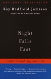 Night Falls Fast: Understanding Suicide, Jamison, Kay Redfield