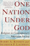 One Nation Under God: Religion in Contemporary American Society, Kosmin, Barry