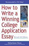 How to Write a Winning College Application Essay, Revised 4th Edition: Revised 4th Edition, Mason, Michael James