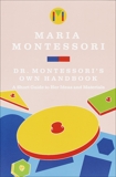 Dr. Montessori's Own Handbook, Montessori, Maria