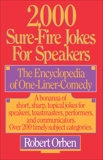 2,000 Sure-Fire Jokes for Speakers: The Encyclopedia of One-Liner Comedy, Orben, Robert