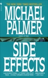 Side Effects: A Novel, Palmer, Michael