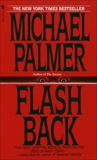 Flashback: A Novel, Palmer, Michael