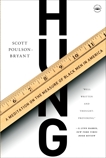 Hung: A Meditation on the Measure of Black Men in America, Poulson-Bryant, Scott