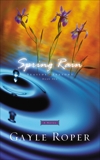 Spring Rain, Roper, Gayle