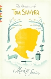 The Adventures of Tom Sawyer: A Novel, Twain, Mark