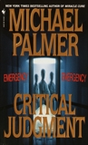 Critical Judgment: A Novel, Palmer, Michael