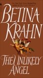 The Unlikely Angel: A Novel, Krahn, Betina