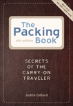 The Packing Book: Secrets of the Carry-on Traveler, Gilford, Judith