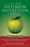 The New Optimum Nutrition Bible, Holford, Patrick
