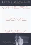 Where Love Goes, Maynard, Joyce