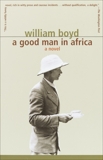 A Good Man in Africa: A Novel, Boyd, William