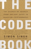 The Code Book: The Science of Secrecy from Ancient Egypt to Quantum Cryptography, Singh, Simon