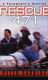 Rescue 471: A Paramedic's Stories, Canning, Peter