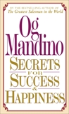 Secrets for Success and Happiness, Mandino, Og