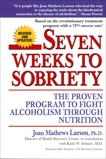 Seven Weeks to Sobriety: The Proven Program to Fight Alcoholism through Nutrition, Larson, Joan Mathews