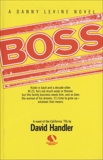 The Boss, Handler, David