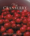 Very Cranberry: [A Cookbook], Trainer Thompson, Jennifer
