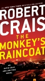 The Monkey's Raincoat: An Elvis Cole and Joe Pike Novel, Crais, Robert