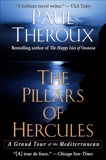 The Pillars of Hercules: A Grand Tour of the Mediterranean, Theroux, Paul