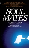 Soulmates: How You Can Find Your Own Soulmate, Stearn, Jess