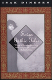 Seven Gothic Tales, Dinesen, Isak