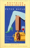 Anything Considered: A Novel, Mayle, Peter