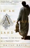 In an Antique Land: History in the Guise of a Traveler's Tale, Ghosh, Amitav