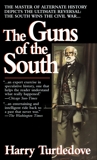 The Guns of the South: A Novel, Turtledove, Harry