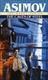 The Caves of Steel, Asimov, Isaac