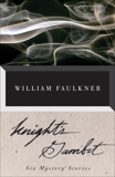 Knight's Gambit, Faulkner, William