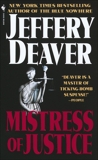 Mistress of Justice: A Novel, Deaver, Jeffery