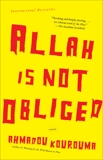 Allah is Not Obliged, Kourouma, Ahmadou