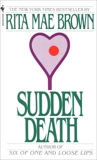 Sudden Death: A Novel, Brown, Rita Mae