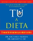 tú, a dieta: Manual de instrucciones para reducir tu cintura, Roizen, Michael & Oz, Mehmet