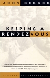 Keeping a Rendezvous, Berger, John