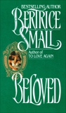 Beloved: A Novel, Small, Bertrice