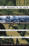 The Brooklyn Reader: Thirty Writers Celebrate America's Favorite Borough, Wyatt, Andrea & Powers, Alice Leccese