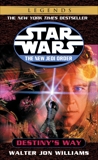 Destiny's Way: Star Wars Legends, Williams, Walter Jon