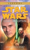 Cloak of Deception: Star Wars Legends, Luceno, James