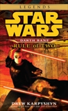 Rule of Two: Star Wars Legends (Darth Bane), Karpyshyn, Drew