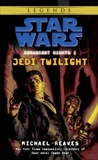 Jedi Twilight: Star Wars Legends (Coruscant Nights, Book I), Reaves, Michael