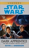 Dark Apprentice: Star Wars Legends (The Jedi Academy), Anderson, Kevin