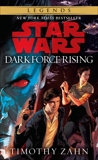 Dark Force Rising: Star Wars Legends (The Thrawn Trilogy), Zahn, Timothy